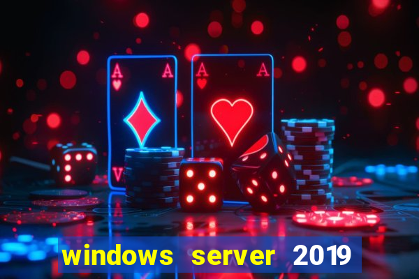 windows server 2019 iso pt-br download